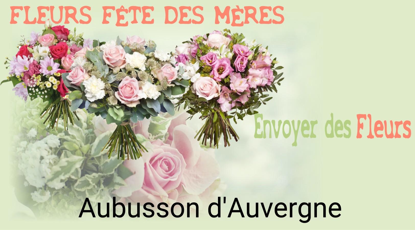 Bouquet de Fête des Mères livré à Aubusson-d'Auvergne